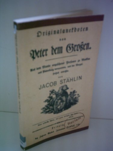 Beispielbild fr Originalanekdoten von Peter dem Grossen. zum Verkauf von Grammat Antiquariat