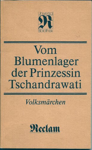 Vom Blumenlager der Prinzessin Tschandrawati. Indische Volksmärchen aus Mauritius. - Ramscharan (Hrsg.), Prahlad