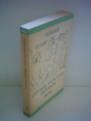 Beispielbild fr Lukian: Gtter, Tote und Hetren zum Verkauf von medimops