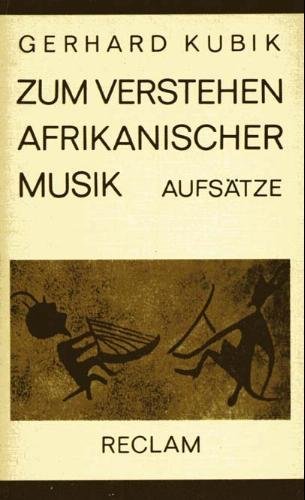 Beispielbild fr Zum Verstehen afrikanischer Musik. Ausgewhlte Aufstze. (Reclams Universal-Bibliothek 1251) zum Verkauf von Bildungsbuch