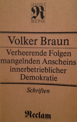 9783379004053: Verheerende Folgen mangelnden Anscheins innerbetrieblicher Demokratie: Schriften (Belletristik)