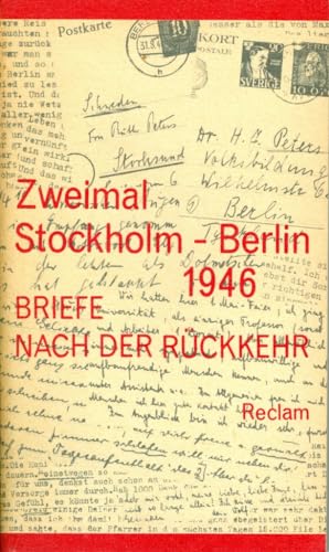 Beispielbild fr Zweimal Stockholm - Berlin 1946. Briefe nach der Rckkehr. zum Verkauf von Grammat Antiquariat