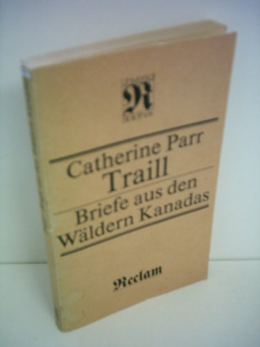 Imagen de archivo de Briefe aus den Wldern Kanadas a la venta por Gerald Wollermann