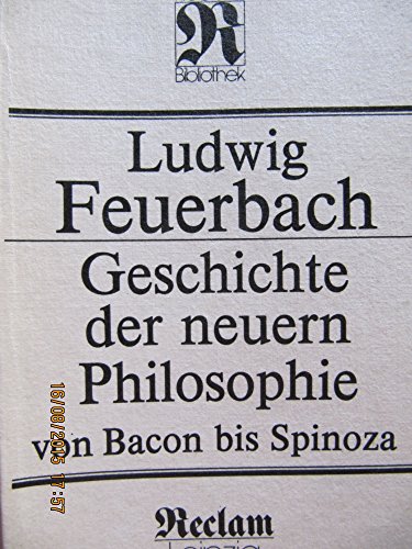 Imagen de archivo de Geschichten der neuen Philosophie von Bacon von Verulam bis Benedikt Spinoza. a la venta por medimops