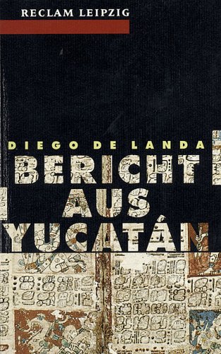 Beispielbild fr Bericht aus Yucatan. zum Verkauf von Zubal-Books, Since 1961