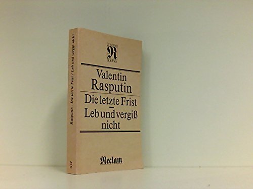 Beispielbild fr Valentin Rasputin: Die letzte Frist / Leb und vergi nicht zum Verkauf von Versandantiquariat Felix Mcke