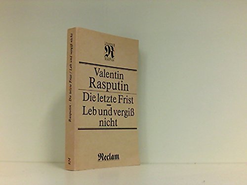 Imagen de archivo de Valentin Rasputin: Die letzte Frist / Leb und vergi nicht a la venta por Versandantiquariat Felix Mcke