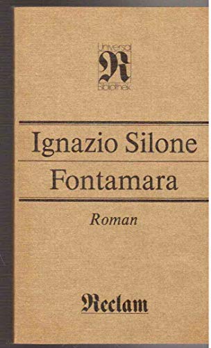 Stock image for Fontamara: Roman ; [im Anhang ein Auszug aus Der Fascismus] (Reclams Universal-Bibliothek) (German Edition) for sale by ThriftBooks-Atlanta