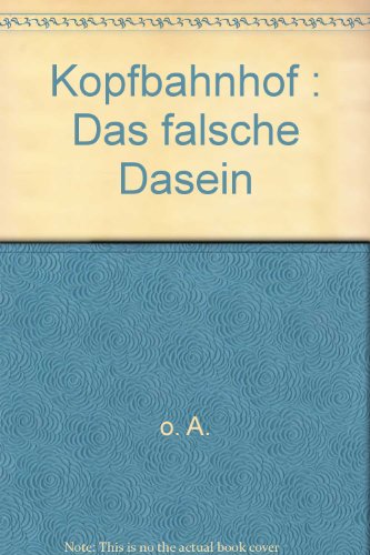 Das falsche Dasein. Sowjetische Kultur im Umbruch,