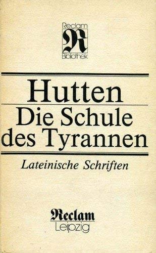 9783379006668: Die Schule des Tyrannen - Lateinische Schriften. (in deutscher bersetzung)
