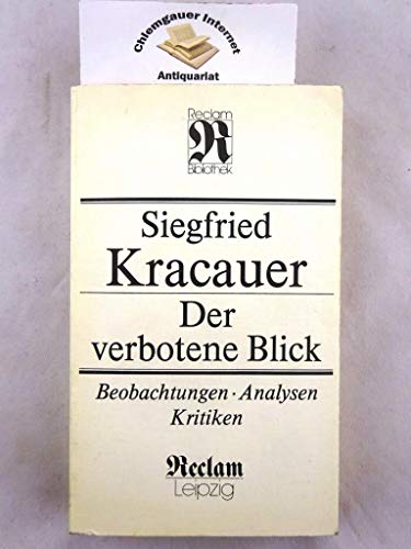 9783379014373: Der verbotene Blick: Beobachtungen, Analysen, Kritiken (Reclam-Bibliothek) (German Edition)