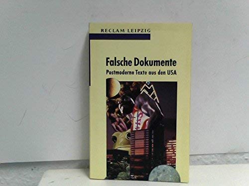 Stock image for Falsche Dokumente. Postmoderne Texte aus den USA for sale by medimops