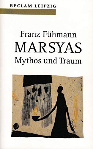 9783379014496: Marsyas. Mythos und Traum. Die Griechen.