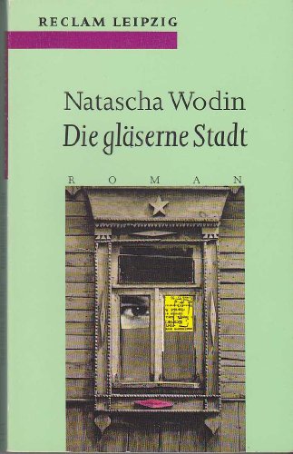 Die gläserne Stadt - Roman.