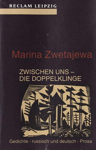 Stock image for Zwischen uns - die Doppelklinge. Gedichte - russisch und deutsch - Prosa for sale by medimops