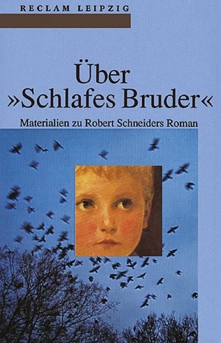 Beispielbild fr ber "Schlafes Bruder": Materialien zu Robert Schneiders Roman zum Verkauf von Kultgut