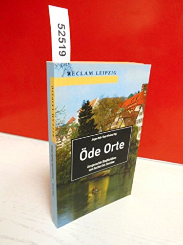 9783379016254: Öde Orte : ausgesuchte Stadtkritiken: Von Aachen bis Zwickau (Reclam-Bibliothek) (German Edition)