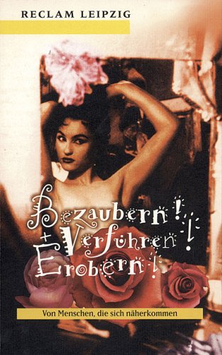Beispielbild fr Bezaubern Verfhren Erobern zum Verkauf von Eulennest Verlag e.K.