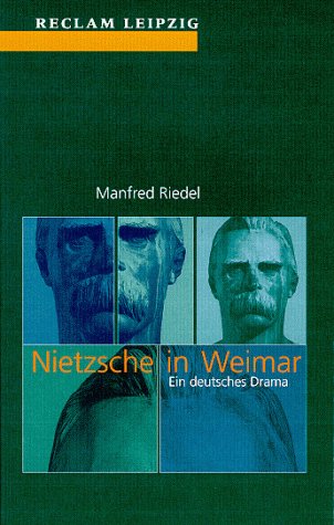 Beispielbild für Nietzsche in Weimar2000 von Manfred Riedel zum Verkauf von Nietzsche-Buchhandlung OHG