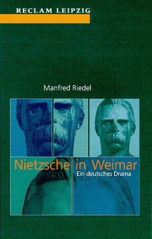 Imagen de archivo de Nietzsche in Weimar2000 von Manfred Riedel a la venta por Nietzsche-Buchhandlung OHG