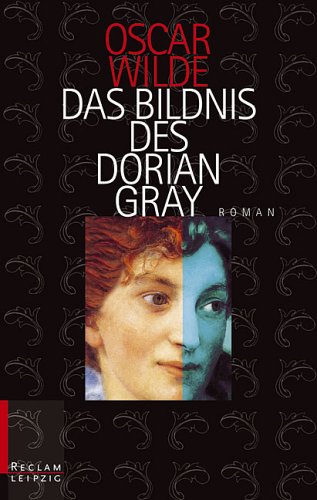 Das Bildnis des Dorian Gray. (9783379017176) by Wilde, Oscar; Rein, Ingrid
