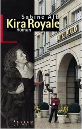 Beispielbild fr Kira Royale. Roman zum Verkauf von Hylaila - Online-Antiquariat