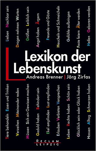 Lexikon der Lebenskunst. (9783379200158) by Brenner, Andreas; Zirfas, JÃ¶rg