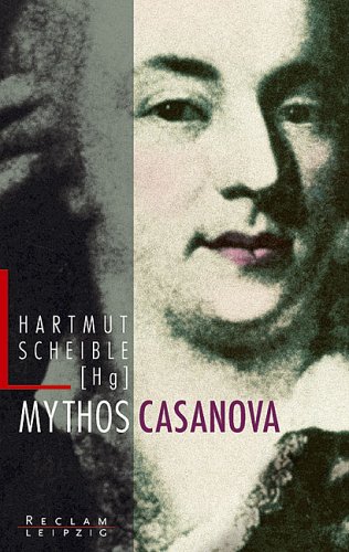 Beispielbild für Mythos Casanova. von Scheible, Hartmut zum Verkauf von Nietzsche-Buchhandlung OHG