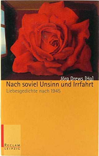 Beispielbild fr Nach soviel Unsinn und Irrfahrt - Liebesgedichte nach 1945 zum Verkauf von Der Bcher-Br