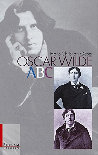 Beispielbild für Oscar Wilde-ABC. von Oeser, Hans-Christian; Rademacher, JÃ rg W. zum Verkauf von Nietzsche-Buchhandlung OHG