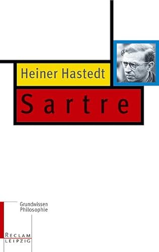 Beispielbild fr Sartre: Grundwissen Philosophie zum Verkauf von medimops