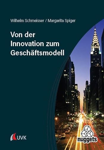 Stock image for Von der Innovation zum Geschftsmodell for sale by GreatBookPrices