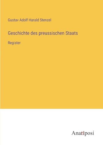 9783382035280: Geschichte des preussischen Staats: Register (German Edition)
