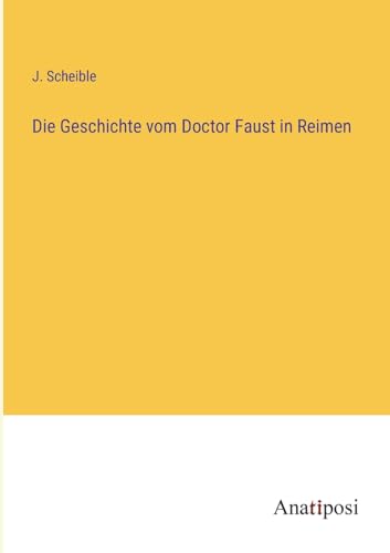 Stock image for Die Geschichte vom Doctor Faust in Reimen for sale by GreatBookPrices