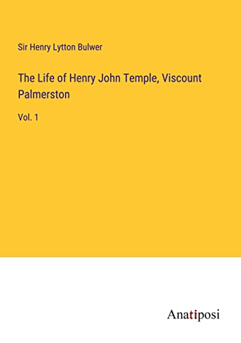 Imagen de archivo de Life of Henry John Temple, Viscount Palmerston a la venta por PBShop.store US