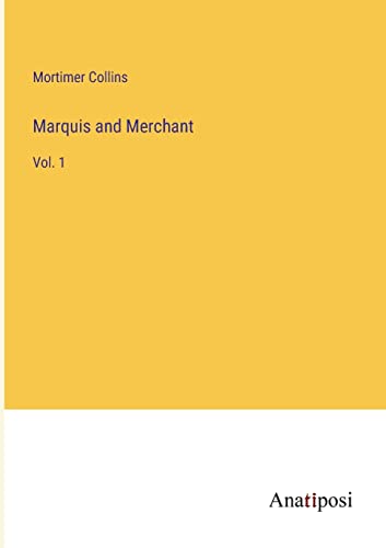 Beispielbild fr Marquis and Merchant : Vol. 1 zum Verkauf von Buchpark