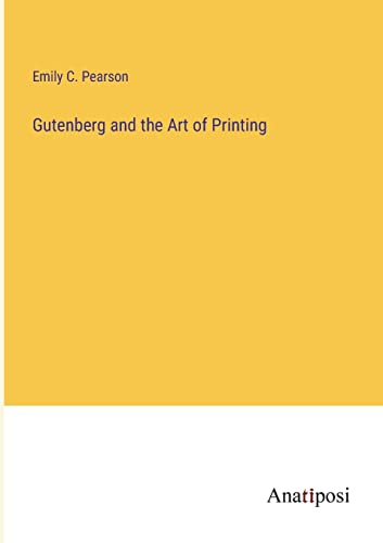 Stock image for Gutenberg and the Art of Printing for sale by PBShop.store US