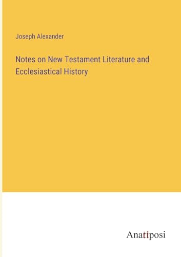 Stock image for Notes on New Testament Literature and Ecclesiastical History for sale by PBShop.store US