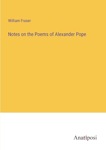 Stock image for Notes on the Poems of Alexander Pope for sale by PBShop.store US
