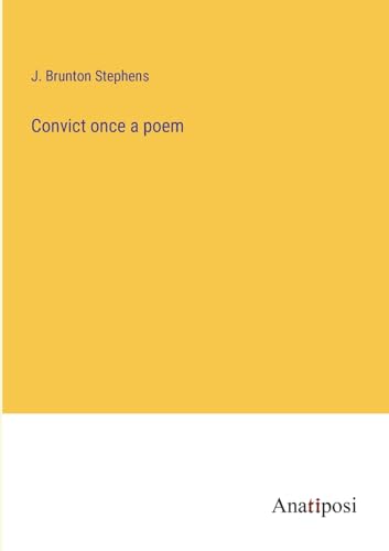 Stock image for Convict once a poem for sale by PBShop.store US