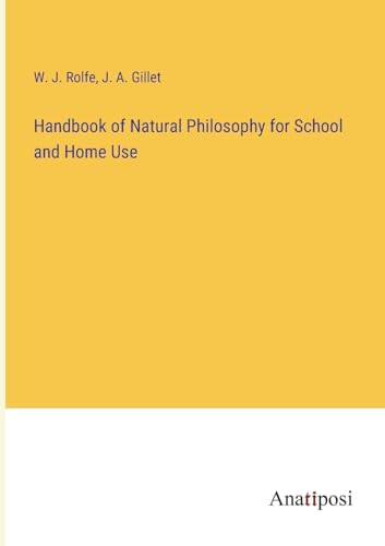 Stock image for Handbook of Natural Philosophy for School and Home Use for sale by PBShop.store US