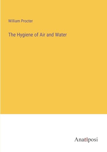 Stock image for Hygiene of Air and Water for sale by PBShop.store US