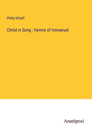 Imagen de archivo de Christ in Song : Hymns of Immanuel a la venta por Ria Christie Collections