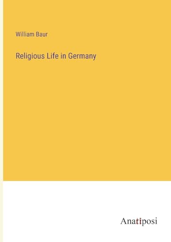 Beispielbild fr Religious Life in Germany zum Verkauf von PBShop.store US