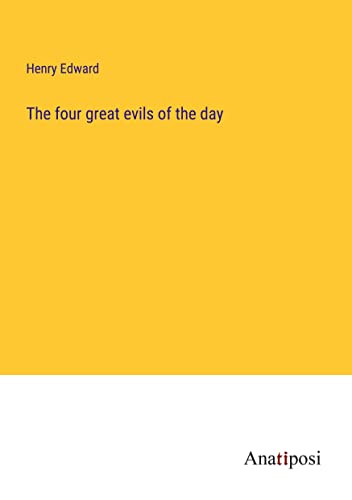 Imagen de archivo de four great evils of the day a la venta por PBShop.store US