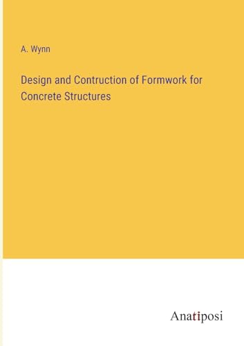 9783382150044: Design and Contruction of Formwork for Concrete Structures