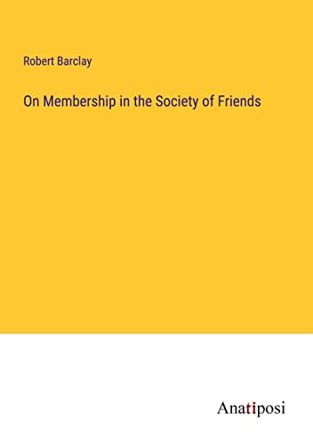 9783382153700: On Membership in the Society of Friends