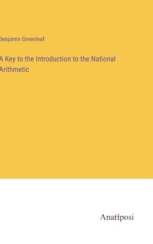 Immagine dell'editore per A Key to the Introduction to the National Arithmetic venduto da Ria Christie Collections