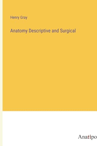 Imagen de archivo de Anatomy Descriptive and Surgical a la venta por PBShop.store US