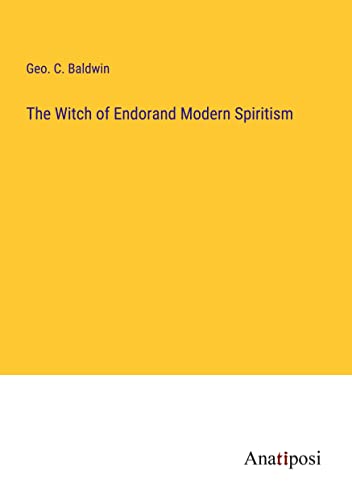 Stock image for The Witch of Endorand Modern Spiritism for sale by PBShop.store US